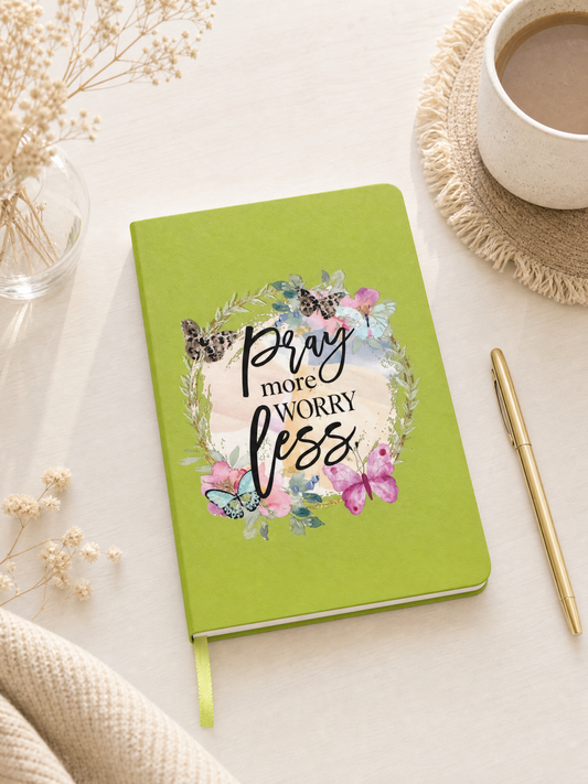 Pray more, Worry Less Notebook