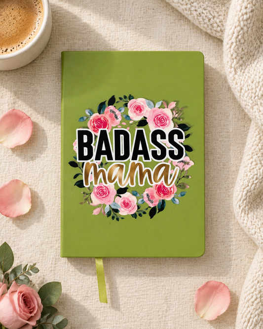 Badas$$ Mama Notebook