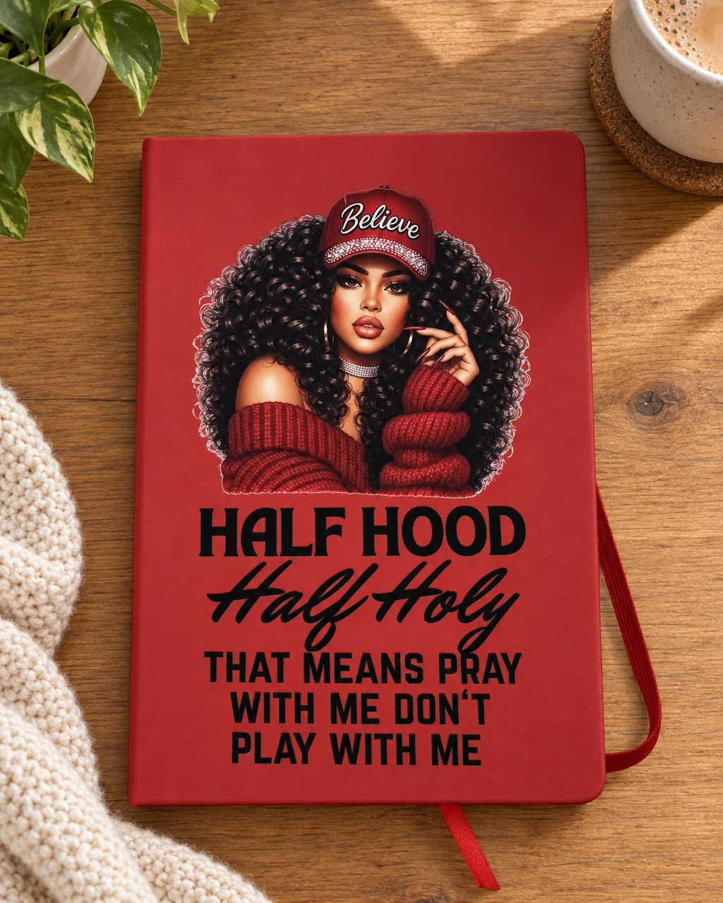 Half Hood, Half Holy Notebook